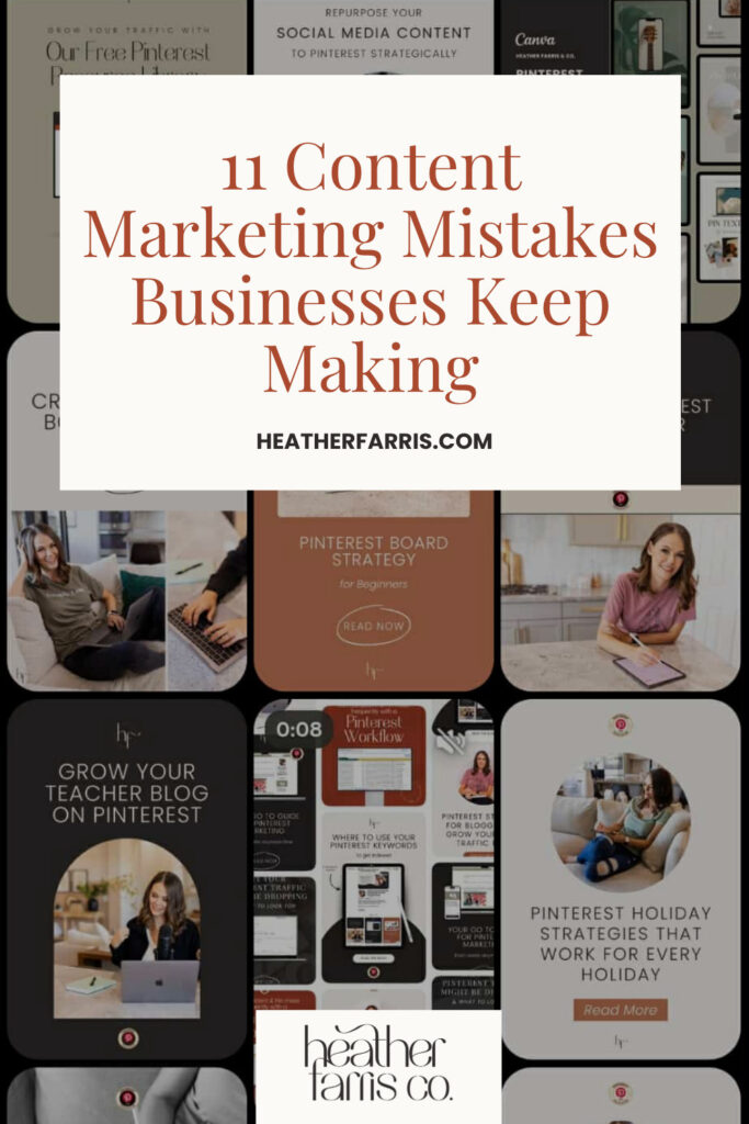 11 Content Marketing Mistakes Businesses Keep Making