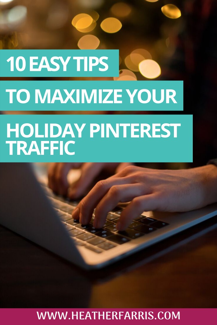 10 Ways to Drive Traffic from Pinterest During the Holiday Season