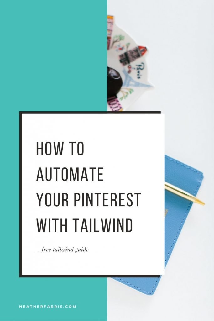 How to Use Tailwind for Pinterest & Automate Your Pins in One Hour Per Week (OR LESS) in 2022