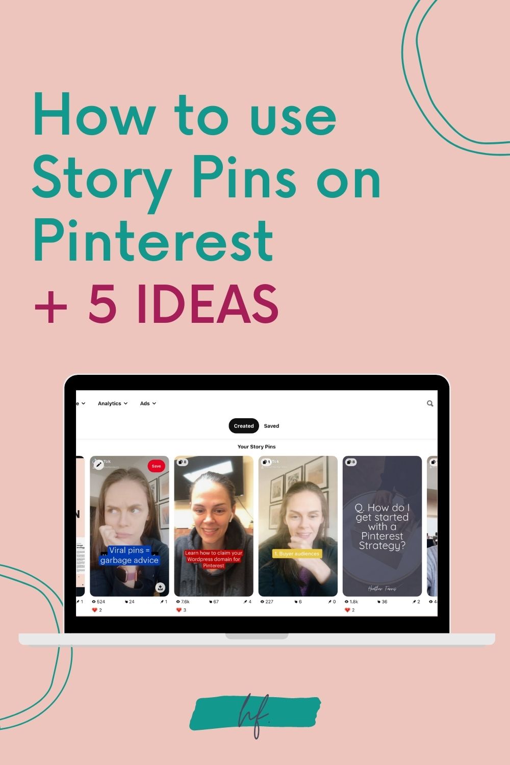 How To Make Story Pins On Pinterest - Heather Farris & Co.