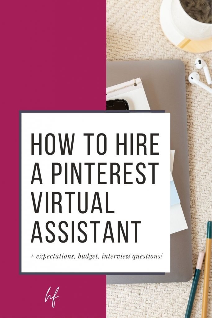 Should you hire a Pinterest VA? Let's talk about what it takes to hire a Pinterest VA, what you should expect from this experience & more. Hiring a virtual assistant for your business can feel overwhelming in general but this is a really great place to start if you're in a place to hire & you're needing to grow your blog traffic and sales. Learn what Pinterest virtual assistants do, what you can expect to pay and more. Hire a Pinterest VA with confidence.