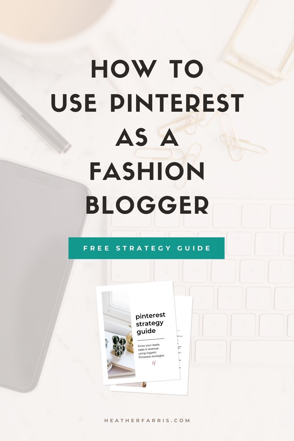 Pinterest for Fashion Bloggers: How to Use Pinterest to Make Money with ...