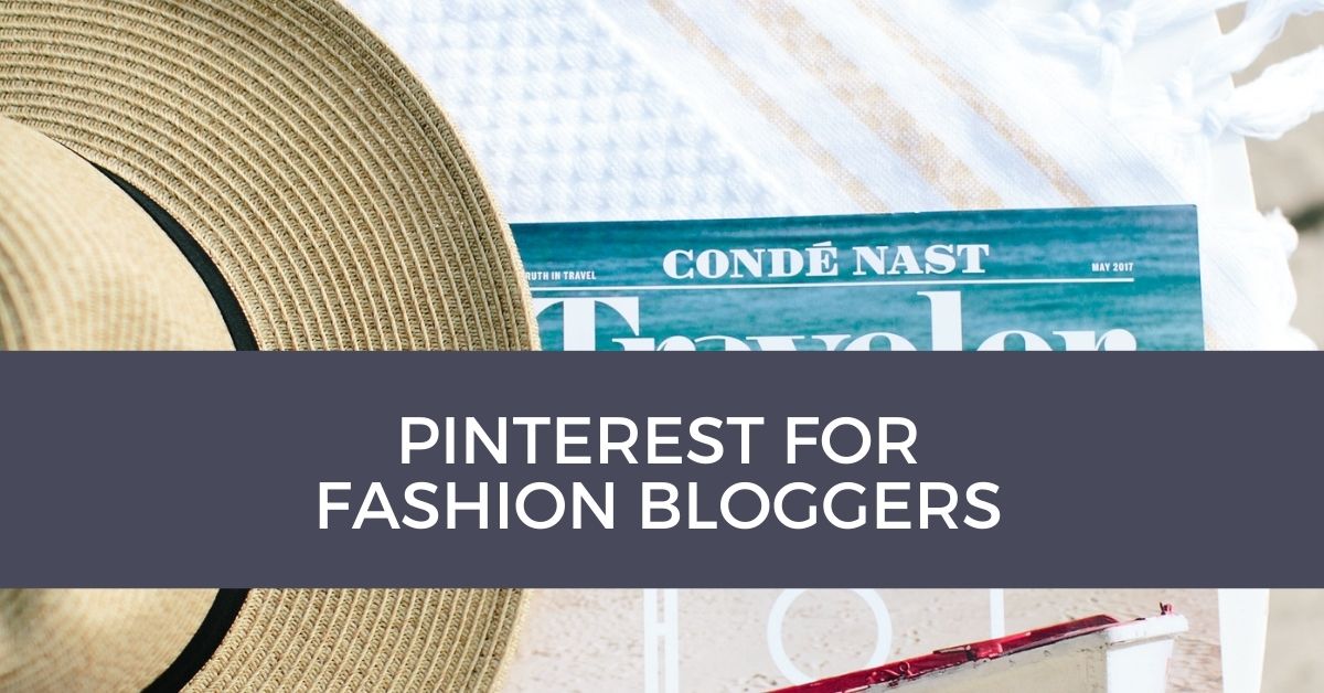 Pinterest for fashion bloggers