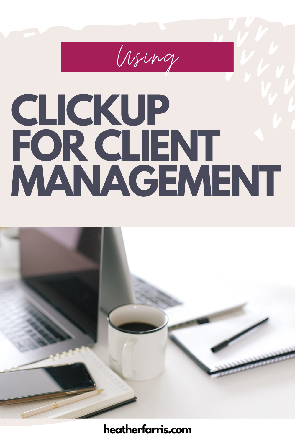 Using ClickUp for Client Management