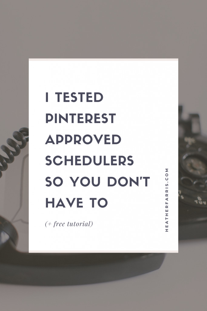 I Tested Pinterest Approved Schedulers So You Don't Have To
