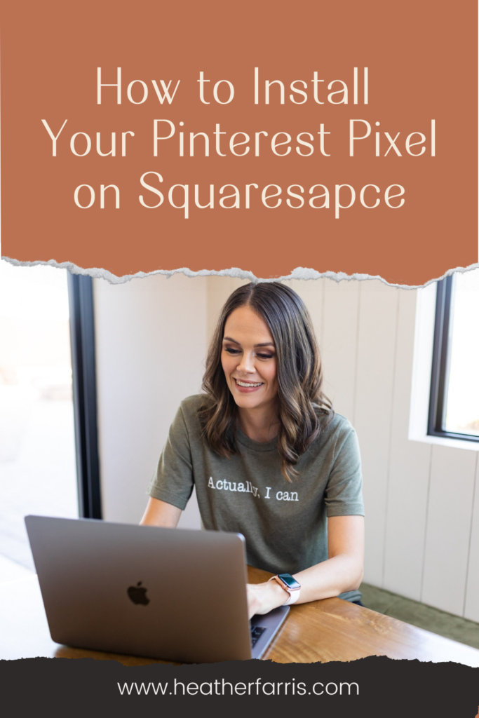 How to Install Your Pinterest Pixel on Squarespace