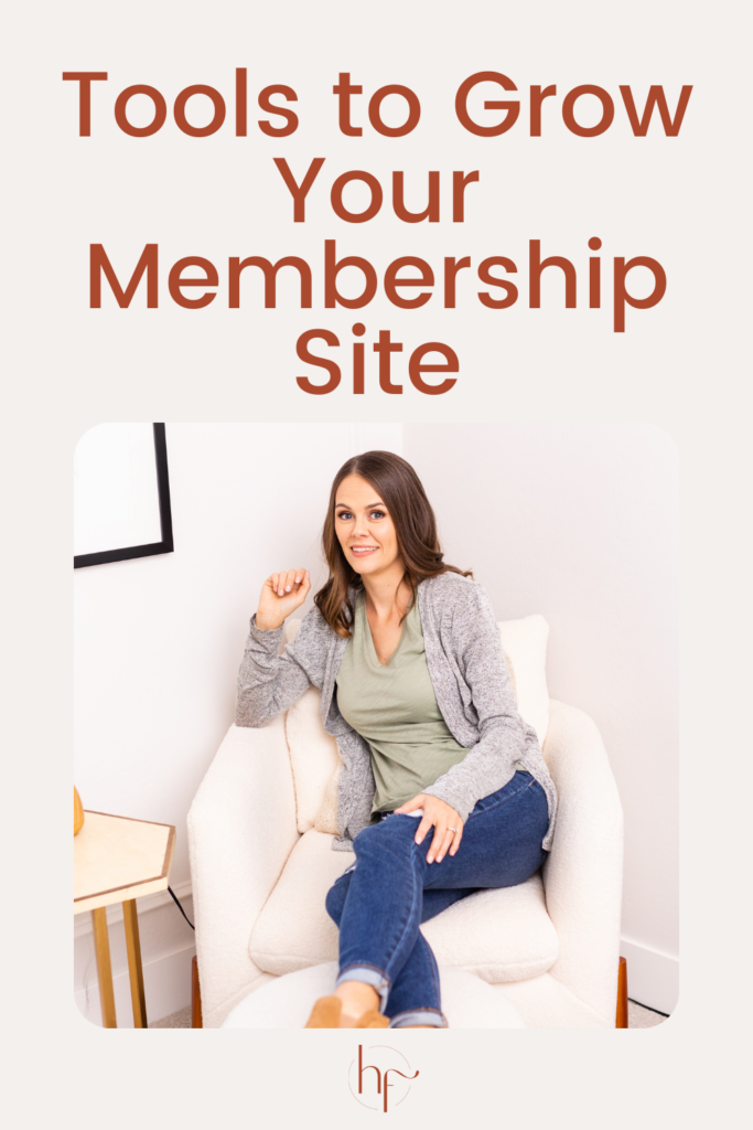 Tools to Grow Your Membership Site