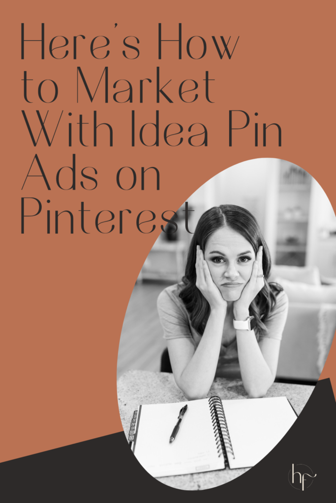 Here's How to Market With Idea Pin Ads on Pinterest