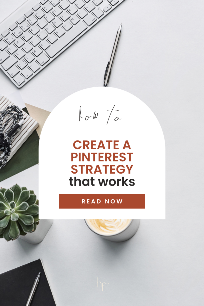 how to create a pinterest strategy that works