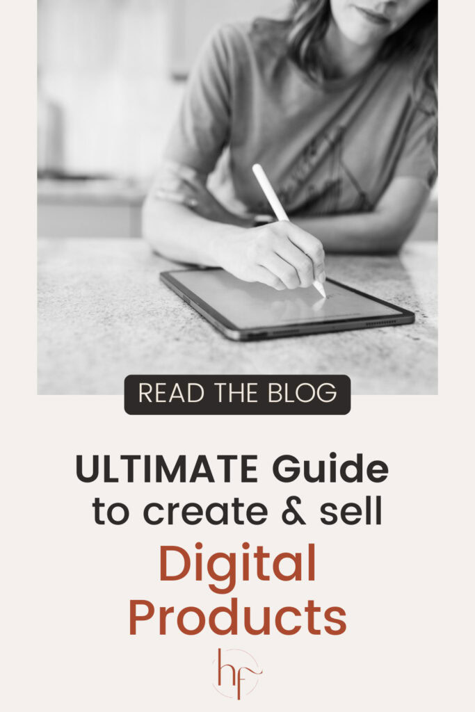 the ultimate guide to create and sell digital products