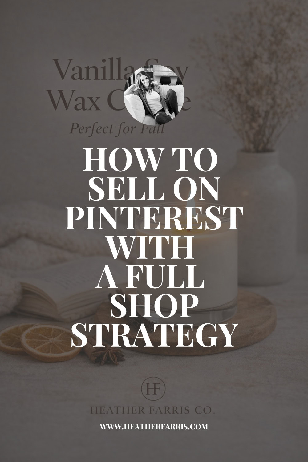 How to Sell on Pinterest: Full Ecommerce Strategy for Your Shop