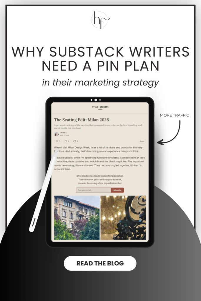 why Substack WRITERS need a pin plan in their marketing strategy