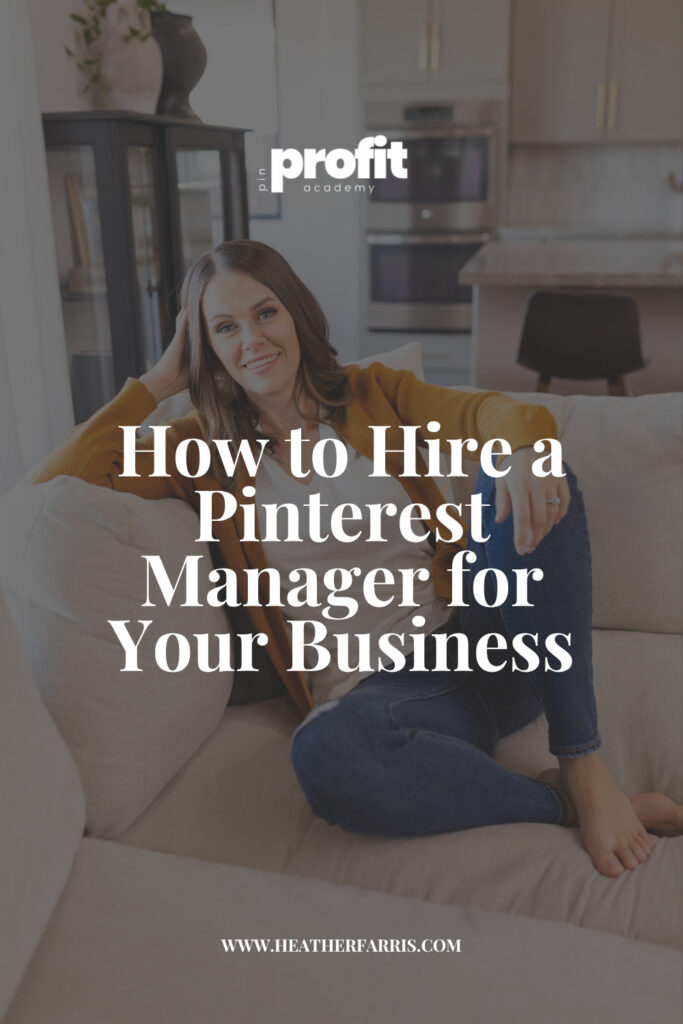 how to hire a Pinterest manager for your business